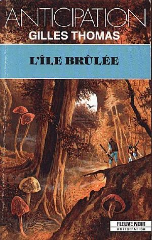 [FNA 1821] • [L'autoroute sauvage 03] • L'île brulée · Réédition 910